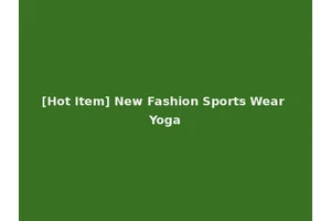 [Hot Item] New Fashion Sports Wear Yoga