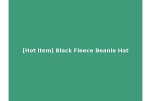 [Hot Item] Black Fleece Beanie Hat