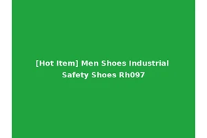 [Hot Item] Men Shoes Industrial Safety Shoes Rh097