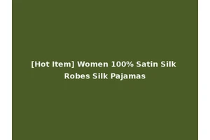 [Hot Item] Women 100% Satin Silk Robes Silk Pajamas