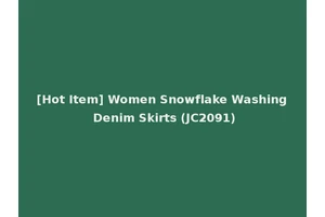 [Hot Item] Women Snowflake Washing Denim Skirts (JC2091)