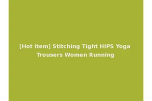 [Hot Item] Stitching Tight HIPS Yoga Trousers Women Running
