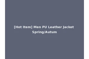 [Hot Item] Men PU Leather Jacket Spring/Autum