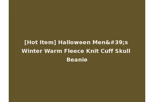 [Hot Item] Halloween Men's Winter Warm Fleece Knit Cuff Skull Beanie