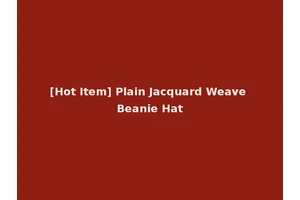 [Hot Item] Plain Jacquard Weave Beanie Hat