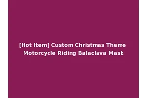 [Hot Item] Custom Christmas Theme Motorcycle Riding Balaclava Mask