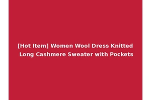 [Hot Item] Women Wool Dress Knitted Long Cashmere Sweater with Pockets