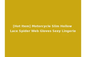 [Hot Item] Motorcycle Slim Hollow Lace Spider Web Gloves Sexy Lingerie