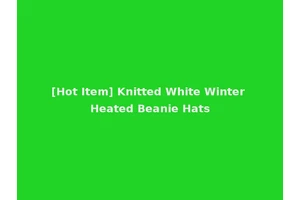 [Hot Item] Knitted White Winter Heated Beanie Hats
