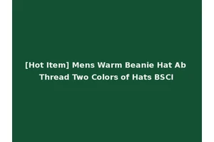 [Hot Item] Mens Warm Beanie Hat Ab Thread Two Colors of Hats BSCI
