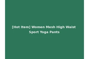 [Hot Item] Women Mesh High Waist Sport Yoga Pants