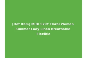 [Hot Item] MIDI Skirt Floral Women Summer Lady Linen Breathable Flexible