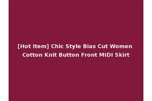 [Hot Item] Chic Style Bias Cut Women Cotton Knit Button Front MIDI Skirt