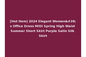[Hot Item] 2024 Elegant Women's Office Dress MIDI Spring High Waist Summer Short Skirt Purple Satin Silk Skirt