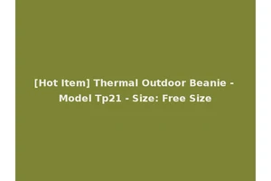 [Hot Item] Thermal Outdoor Beanie - Model Tp21 - Size: Free Size