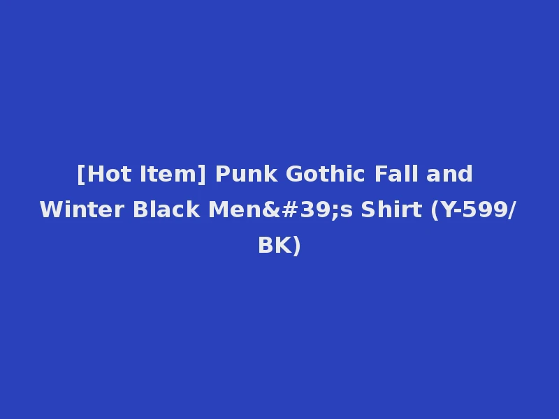 [Hot Item] Punk Gothic Fall and Winter Black Men's Shirt (Y-599/BK)