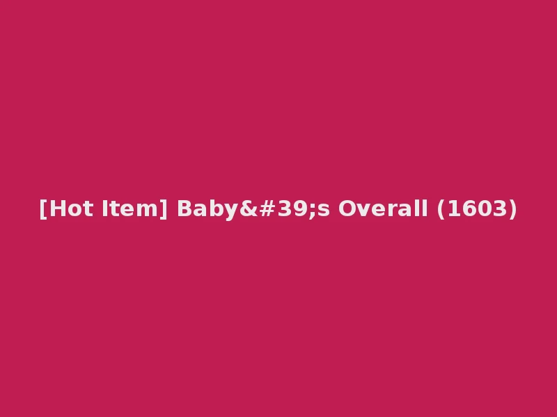 [Hot Item] Baby's Overall (1603)