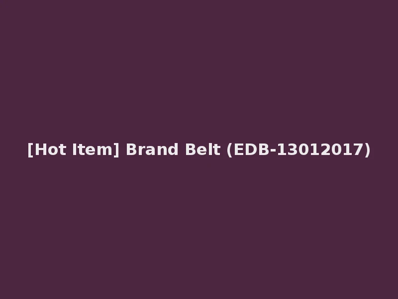 [Hot Item] Brand Belt (EDB-13012017)