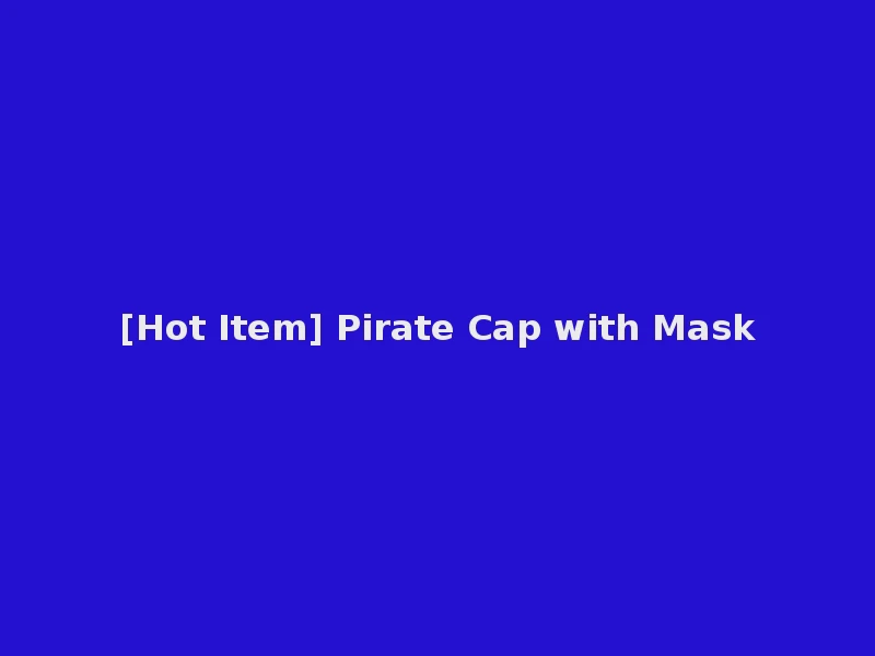 [Hot Item] Pirate Cap with Mask