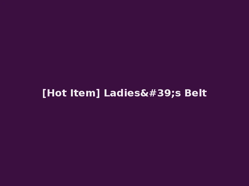 [Hot Item] Ladies's Belt