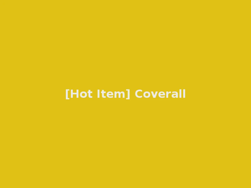 [Hot Item] Coverall
