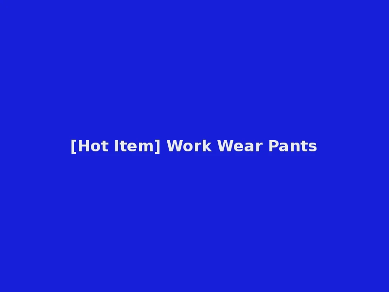 [Hot Item] Work Wear Pants