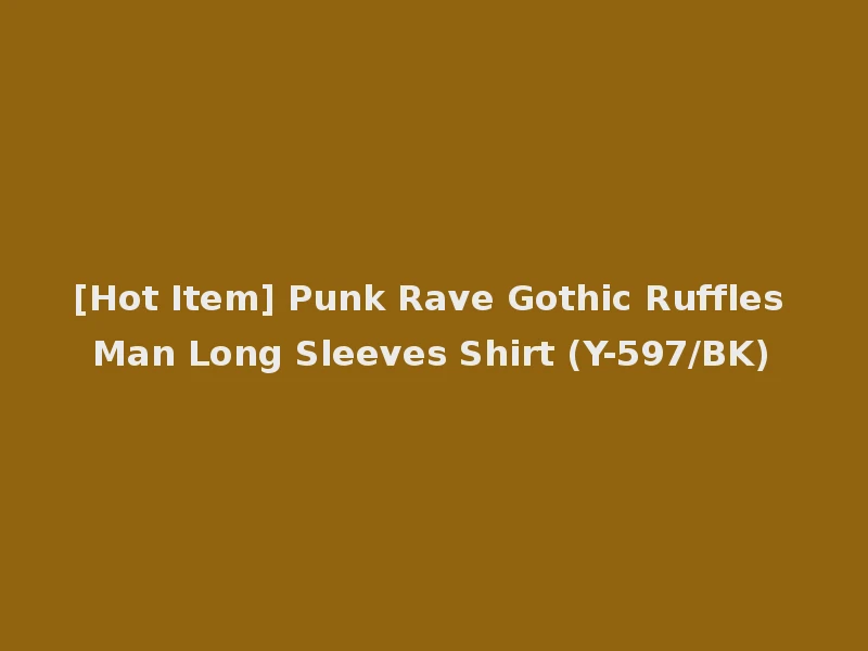 [Hot Item] Punk Rave Gothic Ruffles Man Long Sleeves Shirt (Y-597/BK)