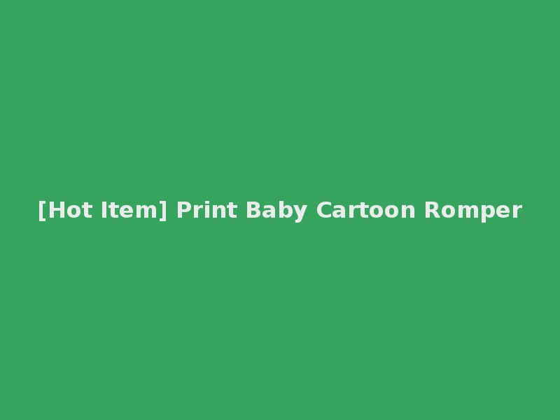 [Hot Item] Print Baby Cartoon Romper