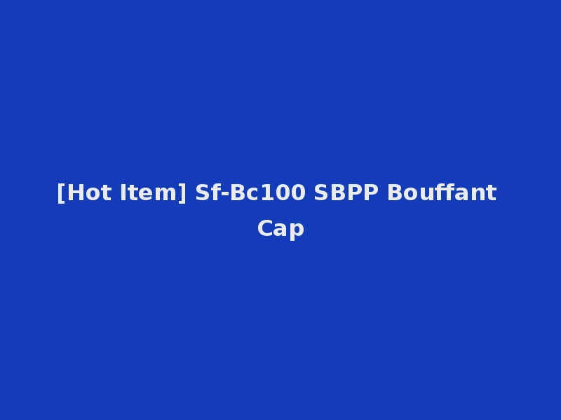 [Hot Item] Sf-Bc100 SBPP Bouffant Cap