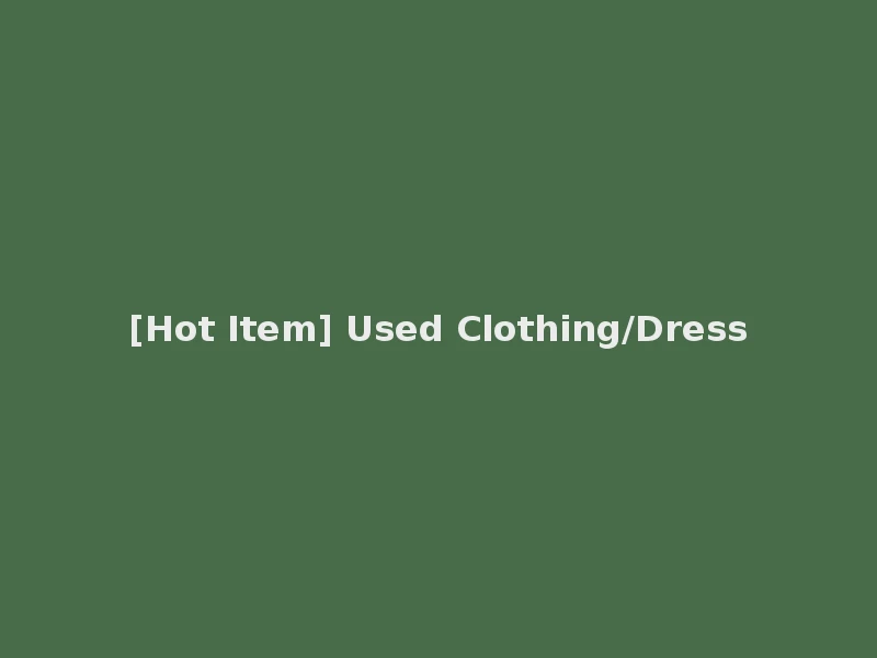[Hot Item] Used Clothing/Dress