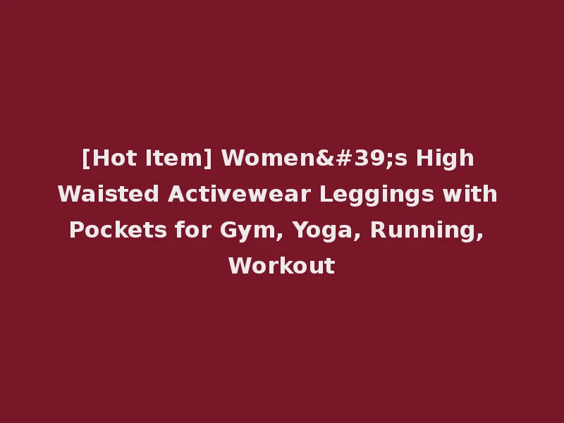 [Hot Item] Women's High Waisted Activewear Leggings with Pockets for Gym, Yoga, Running, Workout
