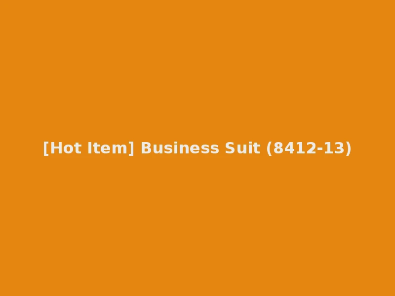 [Hot Item] Business Suit (8412-13)