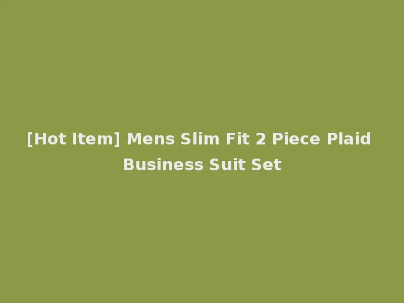[Hot Item] Mens Slim Fit 2 Piece Plaid Business Suit Set