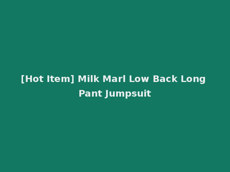 [Hot Item] Milk Marl Low Back Long Pant Jumpsuit