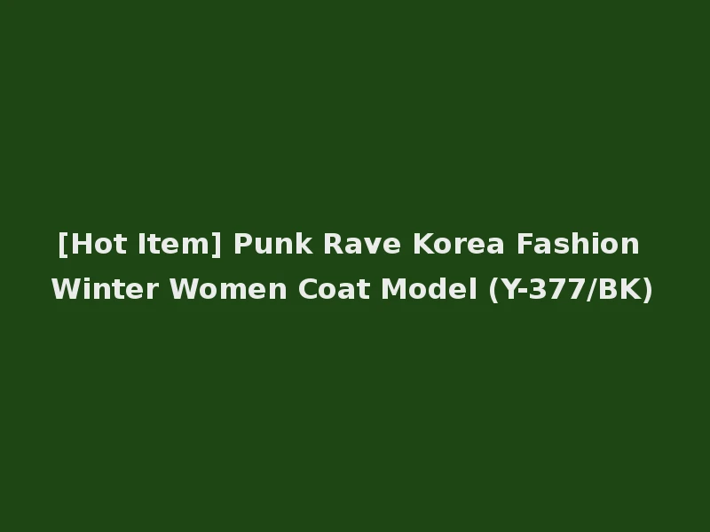 [Hot Item] Punk Rave Korea Fashion Winter Women Coat Model (Y-377/BK)