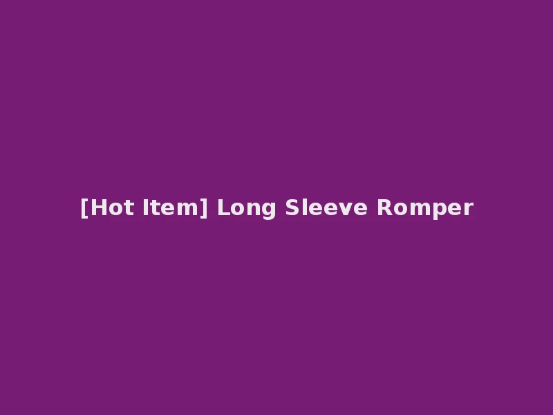 [Hot Item] Long Sleeve Romper