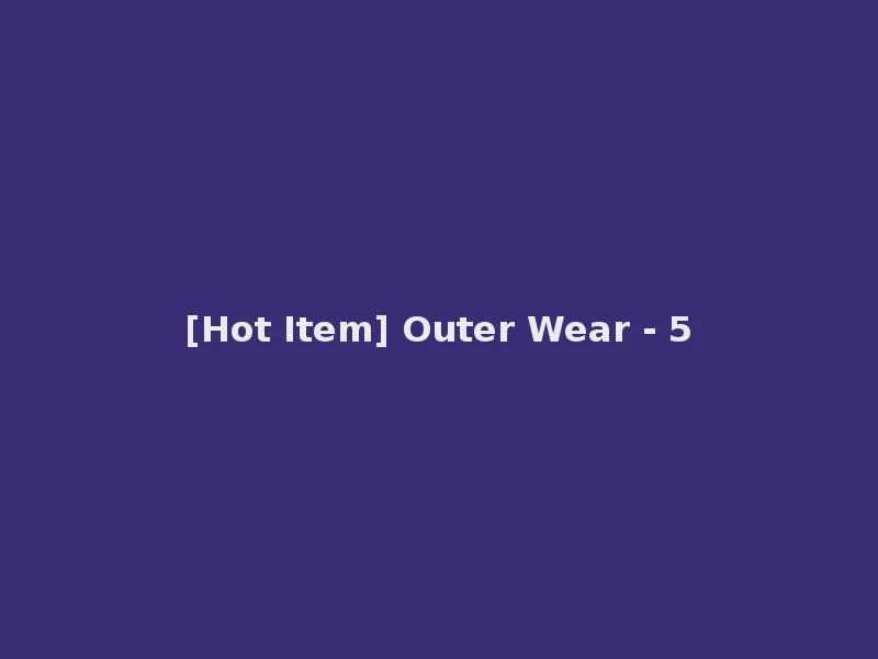 [Hot Item] Outer Wear - 5