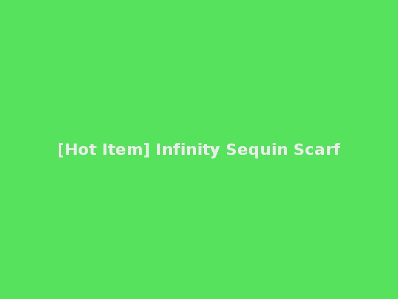 [Hot Item] Infinity Sequin Scarf