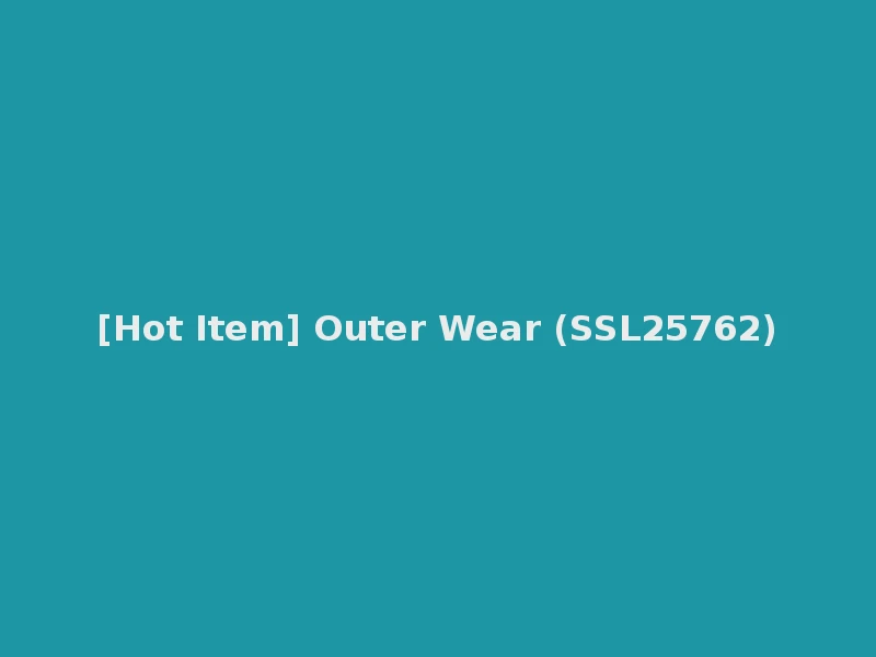 [Hot Item] Outer Wear (SSL25762)