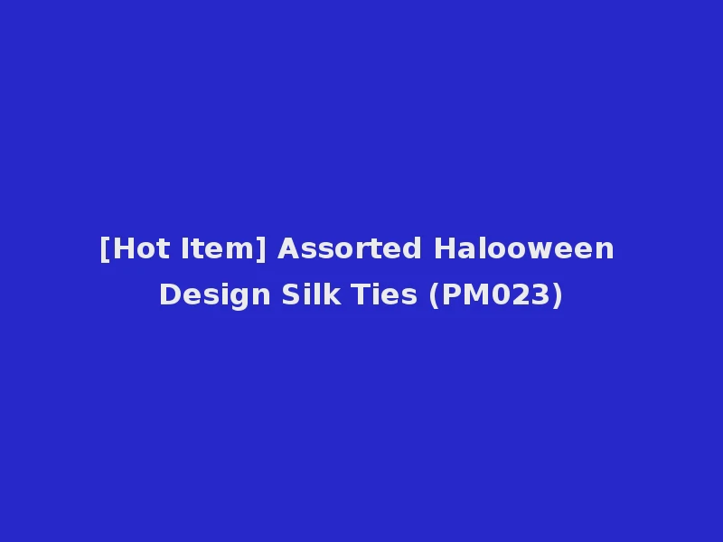 [Hot Item] Assorted Halooween Design Silk Ties (PM023)