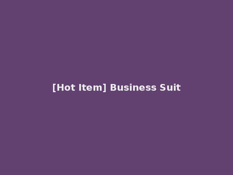 [Hot Item] Business Suit
