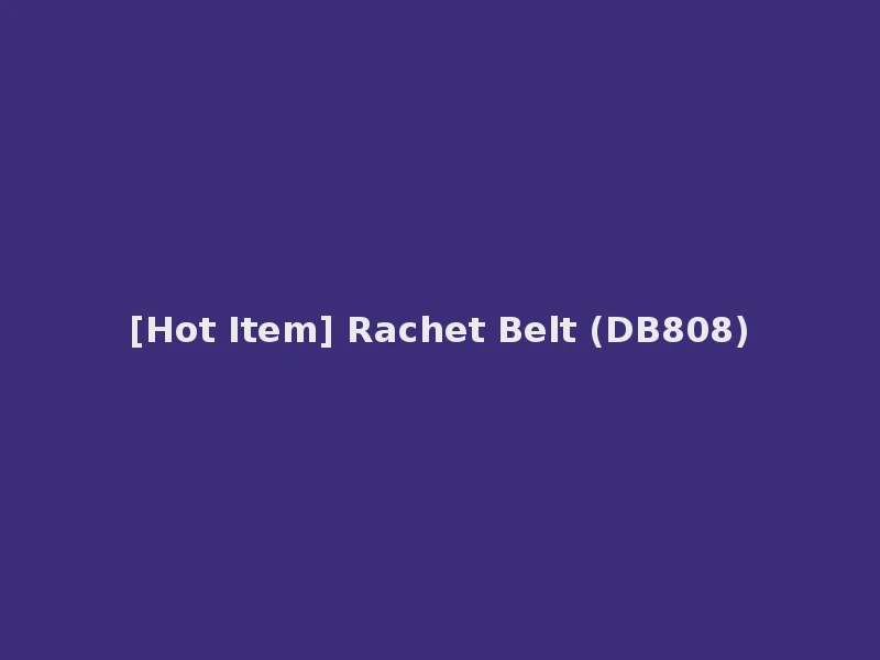[Hot Item] Rachet Belt (DB808)
