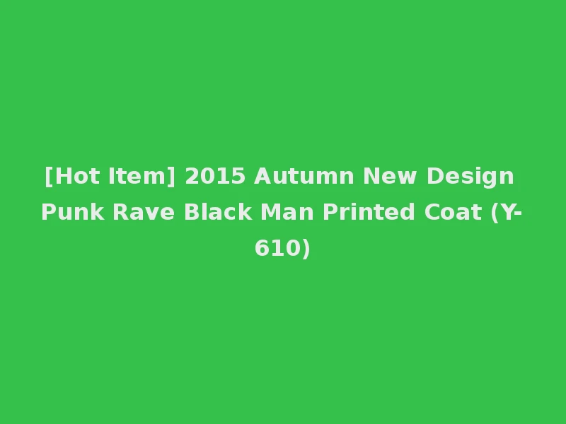 [Hot Item] 2015 Autumn New Design Punk Rave Black Man Printed Coat (Y-610)