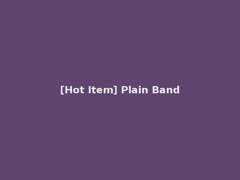 [Hot Item] Plain Band