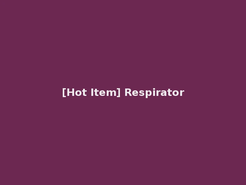 [Hot Item] Respirator