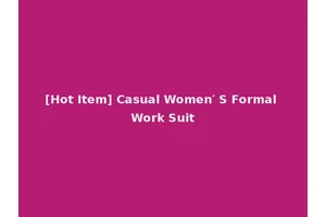 [Hot Item] Casual Women′ S Formal Work Suit