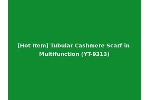 [Hot Item] Tubular Cashmere Scarf in Multifunction (YT-9313)
