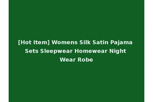 [Hot Item] Womens Silk Satin Pajama Sets Sleepwear Homewear Night Wear Robe