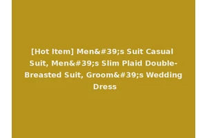 [Hot Item] Men's Suit Casual Suit, Men's Slim Plaid Double-Breasted Suit, Groom's Wedding Dress