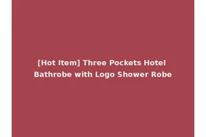 [Hot Item] Three Pockets Hotel Bathrobe with Logo Shower Robe